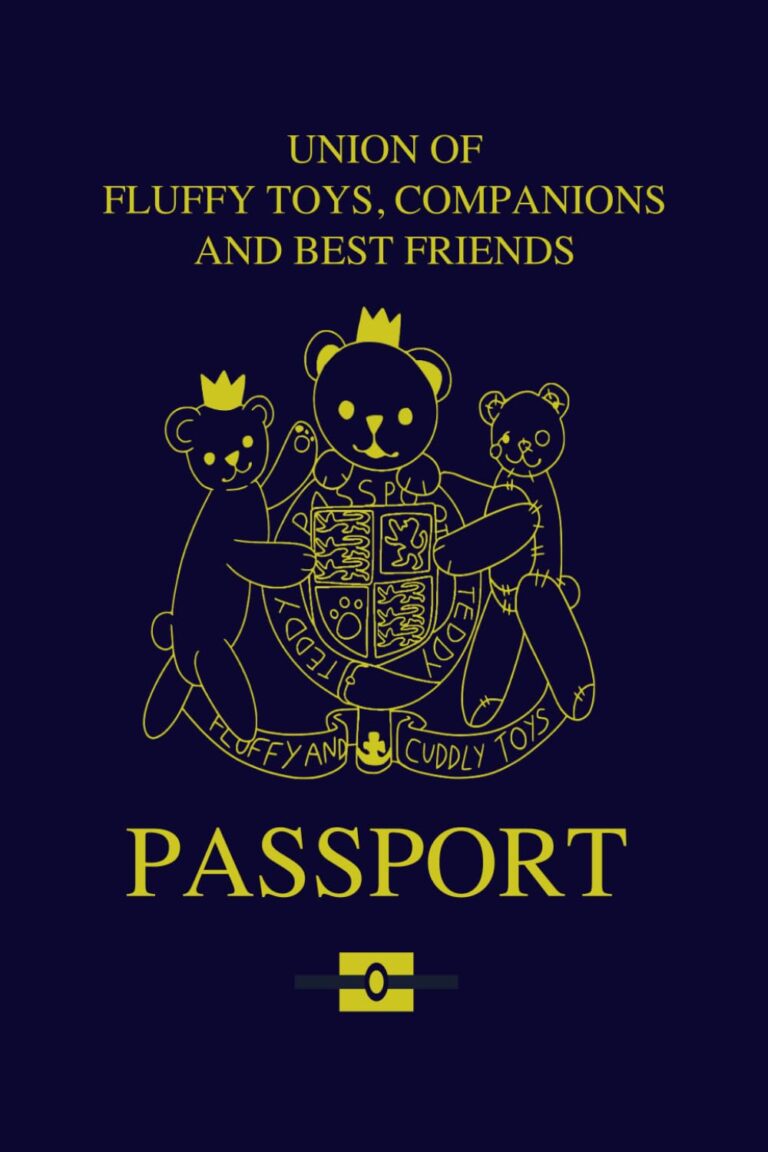Blue Passport Edition- Toy Passport: A Kid’s passport for your Cuddly Toys, Teddy Bears or Dolls with Flight Logbook and Travel Log. Record your … and take their Favourite Toy with them