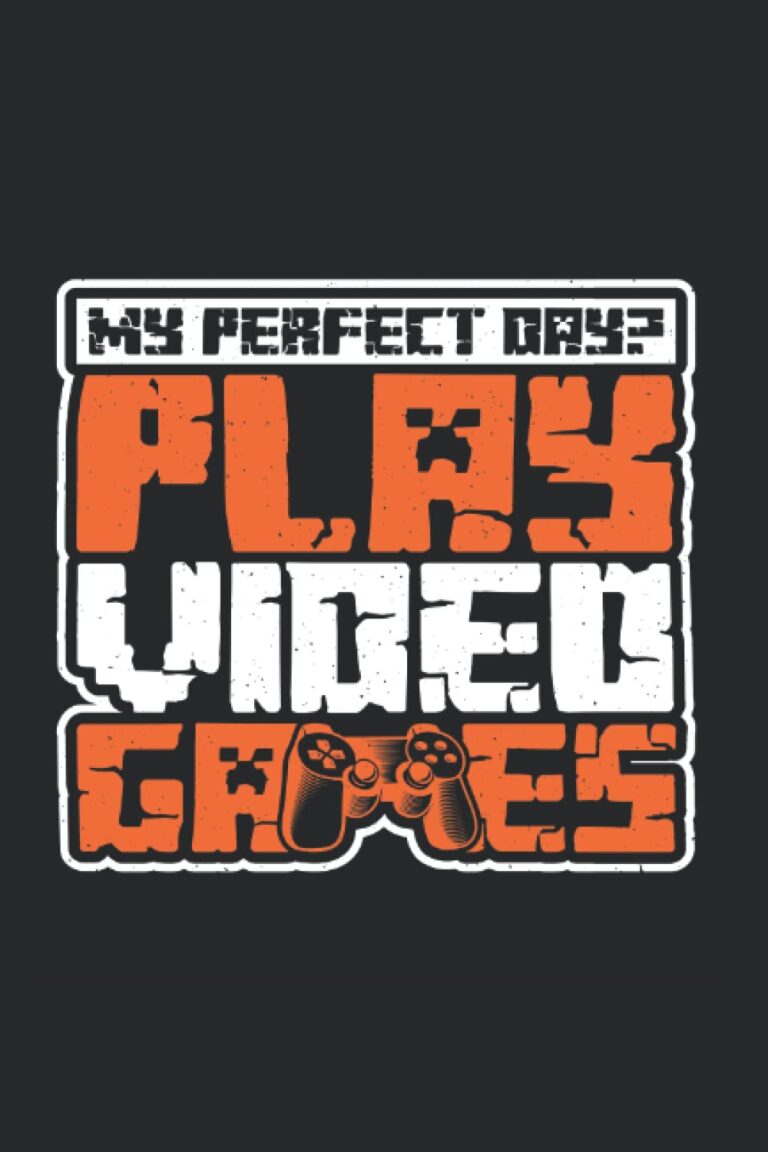 My Perfect Day Play Video Games Gaming Funny Pc: Notizbuch Liniert 6×9 DIN A5 120 Seiten für Notizen Skizzen Zeichnungen Planer Tagebuch Notizheft Notizblock