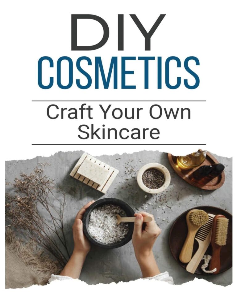 DIY Cosmetics: The Beginner’s Guide to Natural Beauty Products