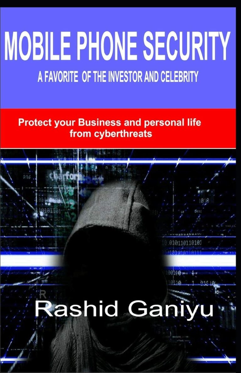 MOBILE PHONE SECURITY: A favorite of Investor and Celebrity