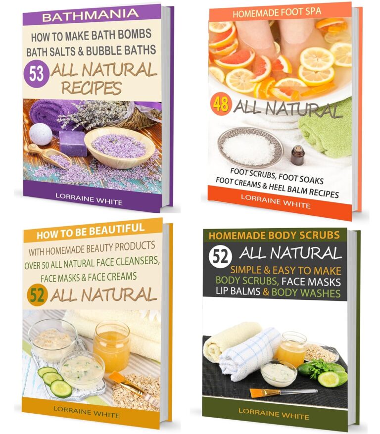 4 Books In One – How To Make Bath Bombs, Homemade Foot Spa, Homemade Beauty Products & Homemade Body Scrubs (BOX SET 6): Over 200 DIY Natural & Organic … Book Bundle Package (All Natural Box Set)