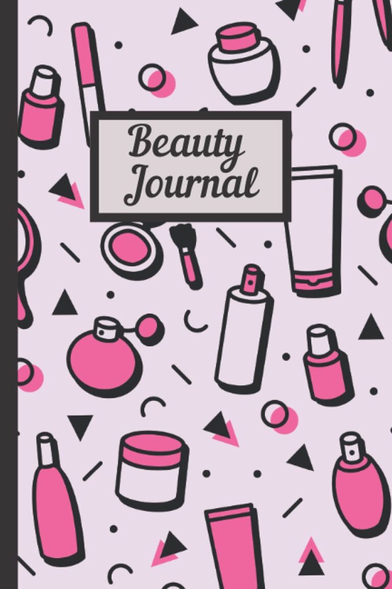 Beauty Journal: A Handy Book For Listing All Your Beauty Products