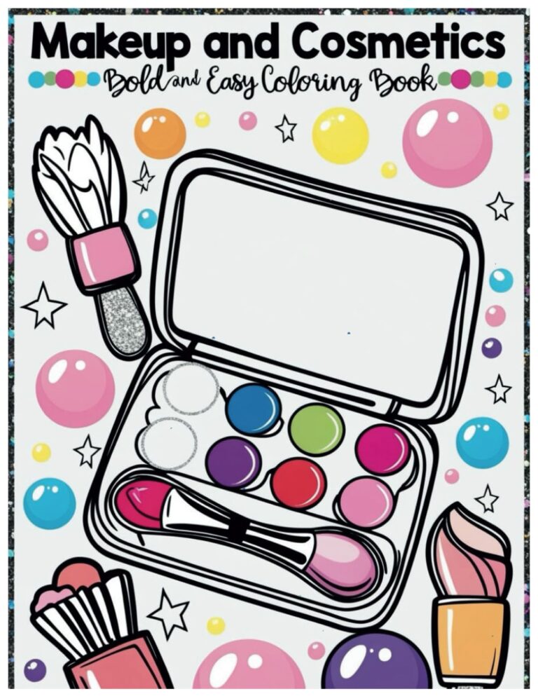 Makeup and Cosmetics Bold and Easy Coloring Book: Personalize Your Favorite Beauty Products With Vibrant Colors and Creative Flair