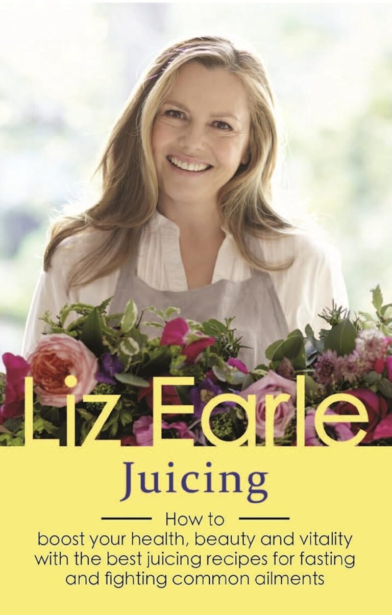 Juicing: How to boost your health, beauty and vitality with the best juicing recipes for fasting and fighting common ailments (Wellbeing Quick Guides)