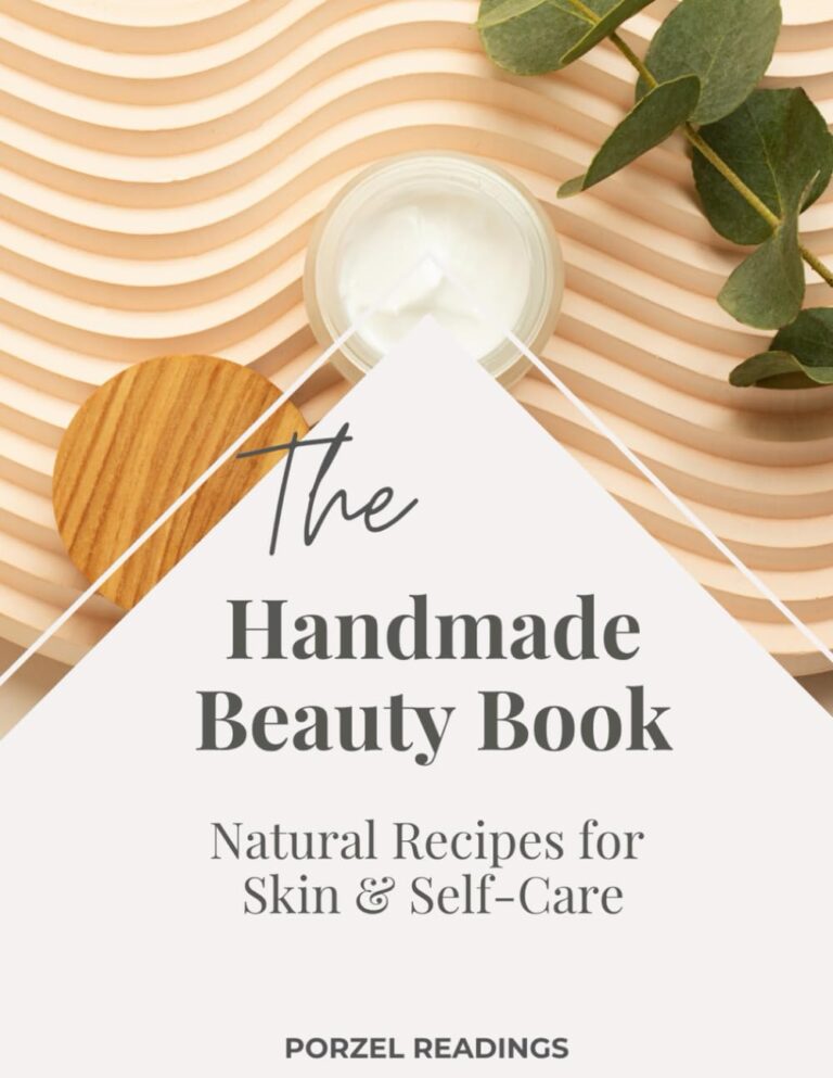 The Handmade Beauty Book: Natural Recipes for Skin & Self Care