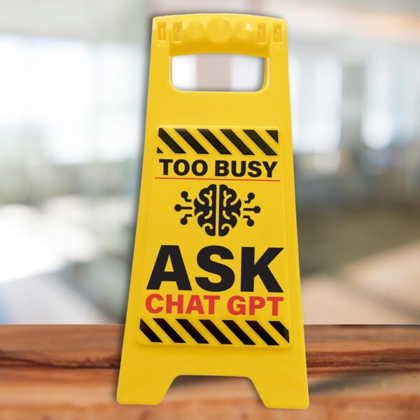 Boxer Gifts Too Busy Ask ChatGPT Novelty Office Desk Sign - Funny Manager Gift for Your Boss and Colleagues - Novelty Work Accessories